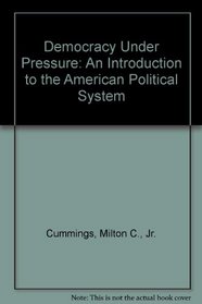 Study guide to accompany Democracy under pressure: An introduction to the American political system