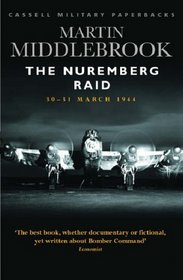 Nuremburg Raid, The: 30-31 March 1944