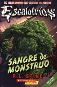 Sangre De Monstruo (Monster Blood) (Escalofrios / Goosebumps) (Spanish Edition)