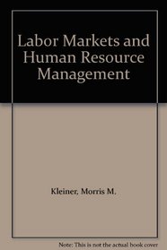 Labor Markets and Human Resource Management