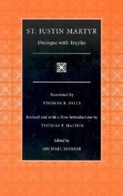 Dialogue With Trypho (Selections from the Fathers of the Church)