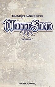 Brandon Sanderson's White Sand Volume 2