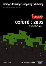 Itchy Insider's Guide to Oxford 2003