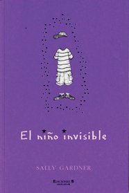 El nino invisible (Ninos magicos series) (Spanish Edition)