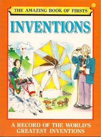 They Were First Inventions