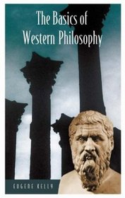 The Basics of Western Philosophy (Basics of the Social Sciences)