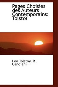 Pages Choisies des Auteurs Contemporains: Tolstoi