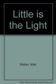 Little Is The Light
