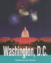 Washington, D.C. (Celebrate the States)