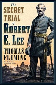 The Secret Trial of Robert E. Lee