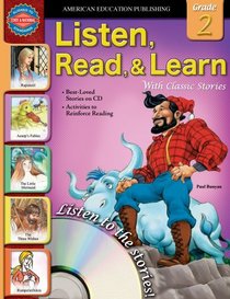 Listen, Read, and Learn with Classic Stories, Grade 2 (Listen, Read, & Learn with Classic Stories)