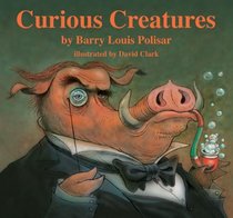 Curious Creatures: Animal Poems (Rainbow Morning Music Picture Books)