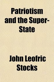 Patriotism and the Super-State