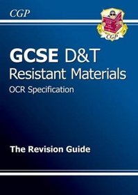 GCSE Design and Technology Resistant Materials OCR Revision Guide (Gcse Design Technology)