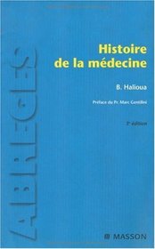 Histoire de la mdecine (French Edition)