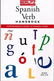Berlitz: Spanish Verb Handbook (Berlitz Language Handbook)