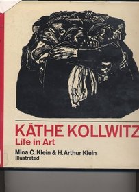 Kathe Kollwitz; Life in Art