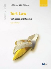Complete Tort Law: Text, Cases, & Materials
