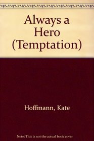 Always a Hero (Temptation)