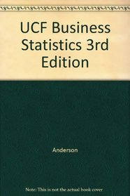 UCF Business Statistics 3rd Edition