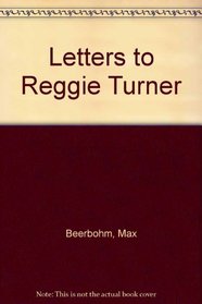 Letters to Reggie Turner