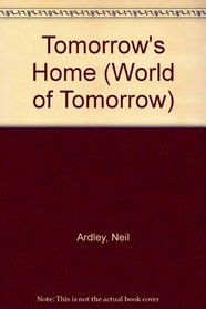 Tomorrow's Home (World of Tomorrow)