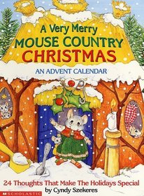 A Very Merry Mouse Country Christmas: An Advent Calendar