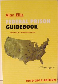 Federal Prison Guidebook: 2005-2006 Edition