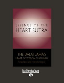 Essence of the Heart Sutra:The Dalai Lama's Heart of Wisdom Teachings