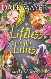 Lifeless in the Lilies (Lovely Lethal Gardens)