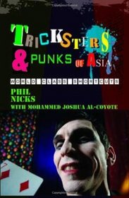 Tricksters & Punks of Asia