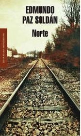 Norte / North (Literatura Mondadori / Mondadori Literature) (Spanish Edition)