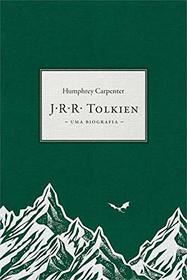J.R.R. Tolkien. Uma Biografia (Em Portugues do Brasil)