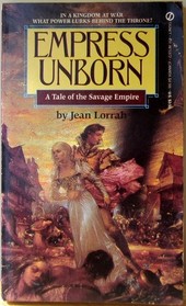 Empress Unborn (Savage Empire, Bk 7)