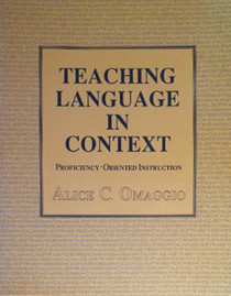Teaching Language in Context: Proficiency-Oriented Instruction