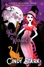Four Warned: A Paranormal Cozy Mystery (Teas and Temptations)