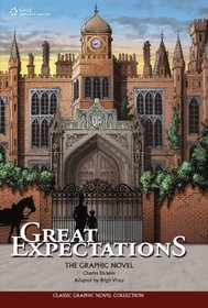 Great Expectations: The Graphic Novel (Classic Graphic Novel Collection)