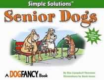 Senior Dogs (Simple Solutions Series)