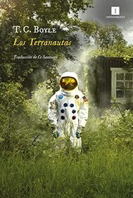 Los Terranautas (The Terranauts) (Spanish Edition)