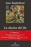 La Ilusion del Fin (Spanish Edition)