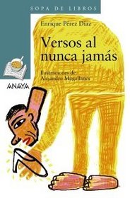Versos Al Nunca Jamas (Sopa De Libros / Soup of Books) (Spanish Edition)