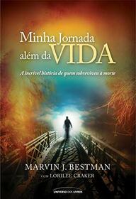 Minha Jornada Alm Da Vida (Portuguese Edition)