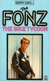 The Bike Tycoon (Happy Days, Bk 6)