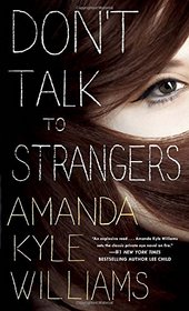 Don't Talk to Strangers (Keye Street, Bk 3)