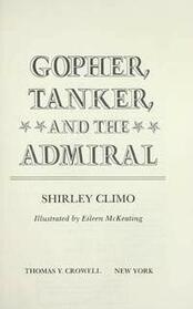 Gopher, Tanker, and the Admiral