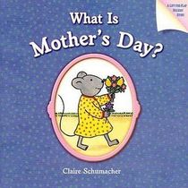 What is Mother's Day? (Lift-The-Flap)