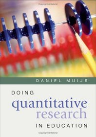 Doing Quantitative Research in Education: with SPSS