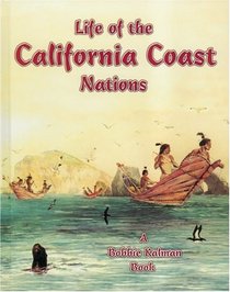 Life Of The California Coast Nations (Native Nations of North America)