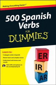 500 Spanish Verbs For Dummies, with CD (For Dummies (Language & Literature))