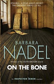 On the Bone (Inspector Ikmen Mystery)